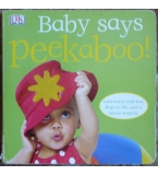 Baby Says Peekaboo! - Dawn Sirett